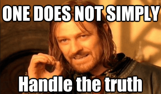 Courtroom Memes  When you think about catchy slogans from lawyers in movies. The first statement that may come to mind is "You want the Truth. You can't handle the truth!". Although the "One does not simply" meme format is nothing new, it takes that classic line and digests it into a simpler form so that it can reach a younger demographic, who may have never seen A Few Good Men.