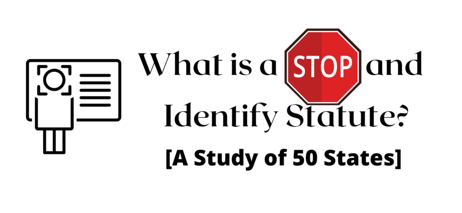 What is a stop and identiry statute? HERO