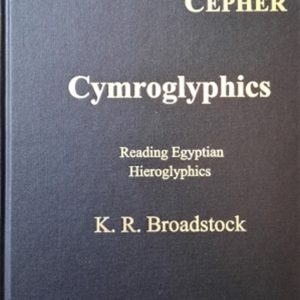 Cymroglyphics- Reading Egyptian Hieroglyphics
