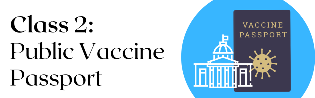 Class 2: Public Vaccine Passports